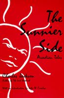 The Sunnier Side: Arcadian Tales