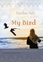 Cover of My Bird by Fariba Vafi