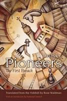 Cover of Pioneers: The First Breach by S.A. An-Sky