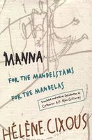 Manna: For the Mandelstams for the Mandelas