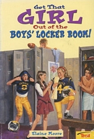 Get That Girl Out of the Boys' Locker Room!
