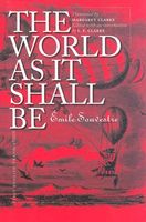 Cover of The World As It Shall Be by Emile Souvestre
