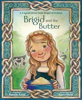 Cover of Brigid and the Butter by Pamela Love