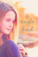 Cover of A Single Bead by Stephanie Engleman