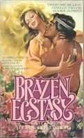 Brazen Ecstasy