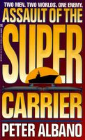 Super Carrier: The Ultimate Secret Weapon