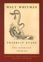 Franklin Evans, or The Inebriate
