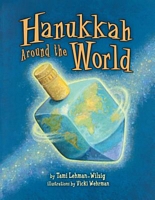 Cover of Hanukkah Around the World by Tami Lehman-Wilzig