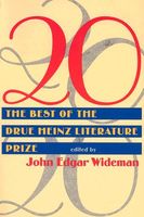 20: The Best of the Drue Heinz Literature Prize