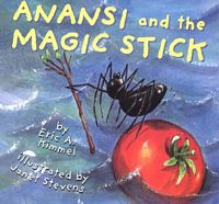 Anansi and the Magic Stick