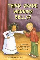 Third Grade Wedding Bells