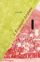 Cover of A Ricepaper Airplane by Gary Pak