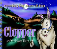 Cover of Clopper and the Night Travelers by Emily King