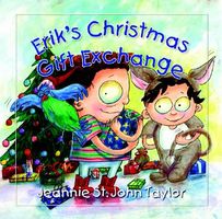 Cover of Erik's Christmas Gift Exchange by Jeannie St. John Taylor