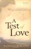 Cover of A Test of Love by Kathleen Scott
