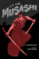 Cover of Musashi (A Graphic Novel) by Sean Michael Wilson