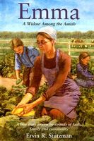 Cover of Emma: A Widow Among the Amish by Ervin R. Stutzman