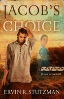 Cover of Jacob's Choice by Ervin R. Stutzman