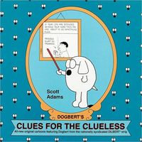 Dogbert's Clues for the Clueless