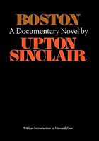 Boston: A Documentary Novel of the Sacco-Vanzetti Case