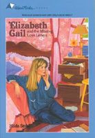 Elizabeth Gail and the Missing Love Letters