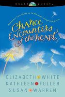 Chance Encounters of the Heart