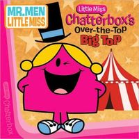 Little Miss Chatterbox's over-the-Top Big Top