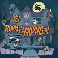 Cover of 13 Rooms of Halloween by Saxton Moore