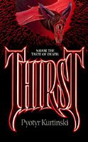 Cover of Thirst by Pyotyr Kurtinski