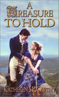 Cover of A Treasure to Hold by Kathleen McCarthy