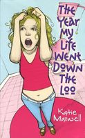 The Year My Life Went Down the Loo