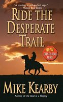 Ride the Desperate Trail