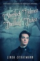Sherlock Holmes and the Duelling Dukes