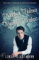 Sherlock Holmes and the Mycroft Incident