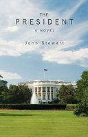 Cover of The President by John Stewart