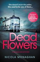 Cover of Dead Flowers by Nicola Monaghan