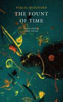 Cover of The Fount of Time by Pascal Quignard
