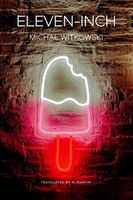 Cover of Eleven-Inch by Michal Witkowski