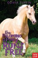 The Palomino Pony Runs Free