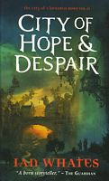 City of Hope & Despair