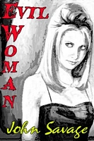 Cover of Evil Woman by John Savage