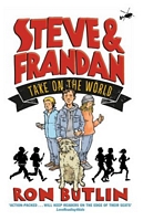 Cover of Steve and FranDan Take on the World by Ron Butlin