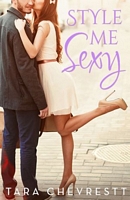 Cover of Style Me Sexy by Tara Chevrestt