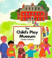 The Child's Play Museum