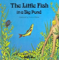 Cover of The Little Fish in a Big Pond by Teresa O'Brien