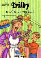 Trilby: A Bird in My Hat