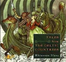 Cover of Tales from the Celtic Countries by Rhiannon Ifans