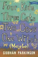 Four Kids, Three Cats, Two Cows, One Witch
