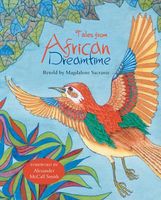 Cover of Tales from African Dreamtime by Magdalene Sacranie
