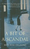 Cover of A Bit of a Scandal by Mary Rose Callaghan